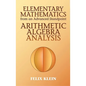 Elementary Mathematics from an Advanced Standpoint: Arithmetic, Algebra, Analysis - Paperback