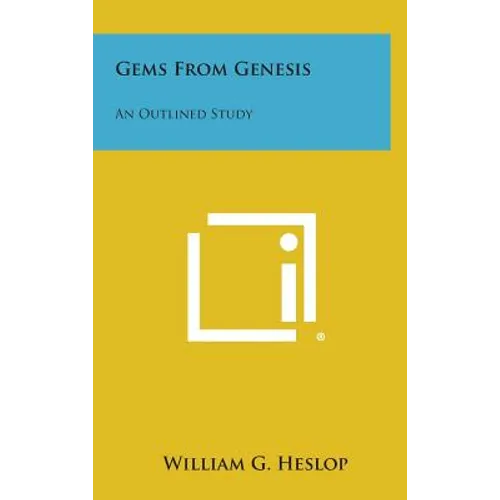 Gems from Genesis: An Outlined Study - Hardcover