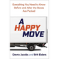 A Happy Move: Everything You Need to Know Before and After the Boxes Are Packed - Spiral