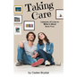 Taking Care - Paperback