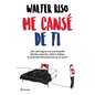 Me Cansé de Ti / I Got Tired of You - Paperback