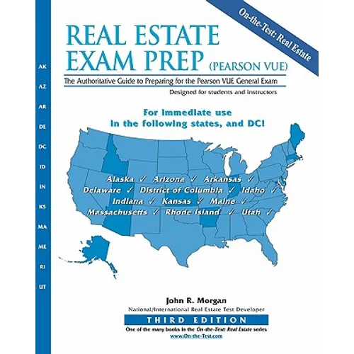 Real Estate Exam Prep (Pearson VUE)-3rd edition: The Authoritative Guide to Preparing for the Pearson VUE General Exam - Paperback