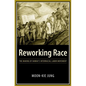 Reworking Race: The Making of Hawaii's Interracial Labor Movement - Paperback