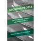 Growing People: The Enduring Legacy of John Dewey - Paperback