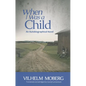 When I Was a Child - Paperback