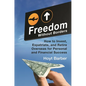 Freedom Without Borders: How to Invest, Expatriate, and Retire Overseas for Personal and Financial Success - Hardcover