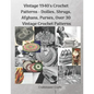 Vintage 1940's Crochet Patterns - Doilies, Shrugs, Afghans, Purses, Over 30 Vintage Crochet Patterns - Paperback