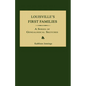 Louisville's First Families: A Series of Genealogical Sketches - Paperback