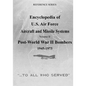 Encyclopedia of U.S. Air Force Aircraft and Missile Systems: Post-World War II Bombers 1945-1973 - Paperback