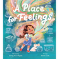 A Place for Feelings - Hardcover