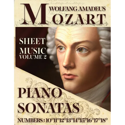 Mozart Wolfang Amadeus - Piano Sonatas - Sheet Music - Volume 2: Numbers: 10°11°12°13°14°15°16°17°18° - Paperback