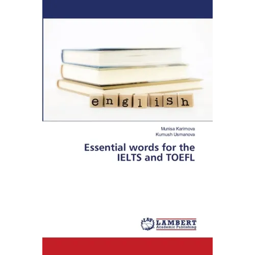 Essential words for the IELTS and TOEFL - Paperback