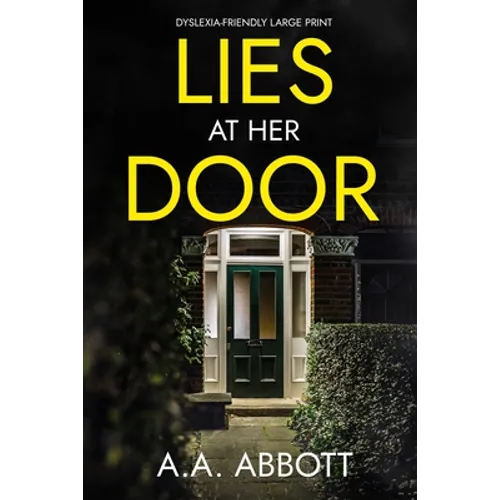 Lies at Her Door: Dyslexia-Friendly Psychological Thriller - Paperback