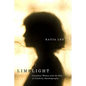 Limelight: Canadian Women and the Rise of Celebrity Autobiography - Hardcover