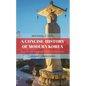 A Concise History of Modern Korea - Hardcover