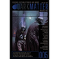 Dark Matter Magazine Issue 005 - Paperback