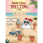 Santa Claus Is Melting On The Sand - Hardcover