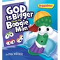 God Is Bigger Than the Boogie Man - Board Book