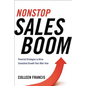 Nonstop Sales Boom: Powerful Strategies to Drive Consistent Growth Year After Year - Paperback