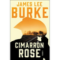Cimarron Rose: A Billy Bob Holland Novel - Paperback