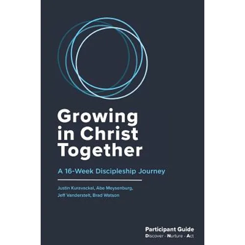 Growing in Christ Together: Participant Guide - Paperback