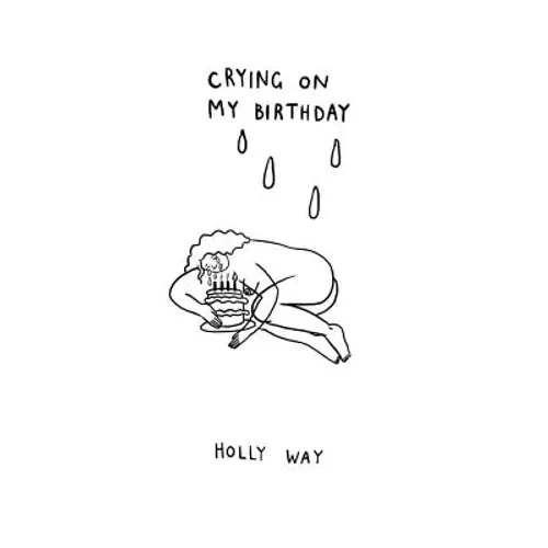Crying on My Birthday - Paperback