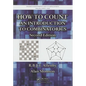 How to Count: An Introduction to Combinatorics, Second Edition - Hardcover