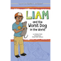 Liam and the Worst Dog in the World - Hardcover