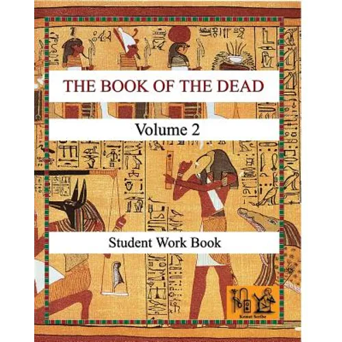 THE BOOK OF THE DEAD (VOLUME 2) Student Work Book - Paperback