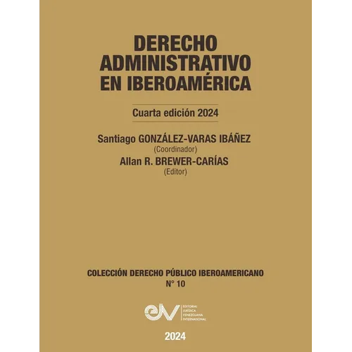 DERECHO ADMINISTRATIVO EN IBEROAMERICA, 4a Edición 2024 - Paperback