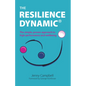 The Resilience Dynamic: The simple, proven approach to high performance and wellbeing - Paperback