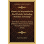 History Of Reynoldsville And Vicinity Including Winslow Township: With Much Interesting History Of Western Pennsylvania Never Heretofore Published (19 - Hardcover