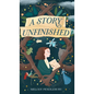 A Story Unfinished - Hardcover