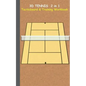 3D Tennis Tacticboard and Training Workbook: Tactics/strategies/drills for trainer/coaches, notebook, training, exercise, exercises, drills, practice, - Paperback