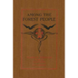 Among the Forest People (Yesterday's Classics) - Paperback