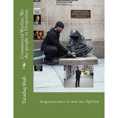 Commercial Warfare. We the people vs Despotism: Acquiescence is not an Option - Paperback