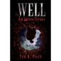 The Well: An Enviro-Thriller - Paperback