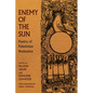 Enemy of the Sun: Poetry of Palestinian Resistance - Paperback
