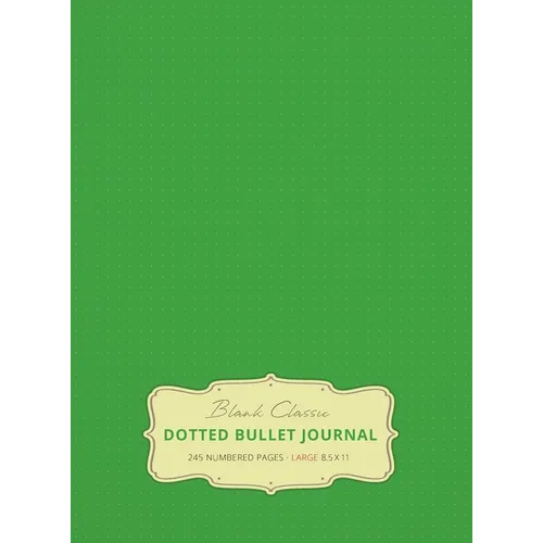 Large 8.5 x 11 Dotted Bullet Journal (Spring Green #15) Hardcover - 245 Numbered Pages - Hardcover