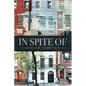 In Spite Of - Paperback