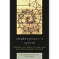 Shakespeare's Spiral: Tracing the Snail in King Lear and Renaissance Painting - Paperback