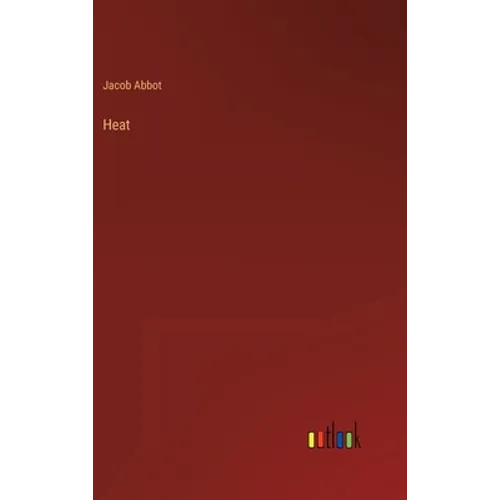 Heat - Hardcover