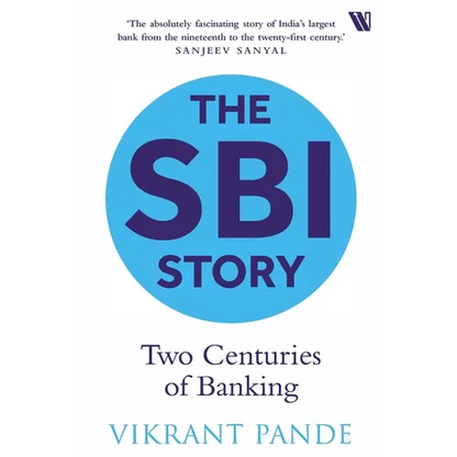 The SBI Story: Two Centuries of Banking - Paperback