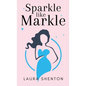 Sparkle like Markle - Paperback