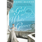 The Girl in White Gloves: A Novel of Grace Kelly - Paperback