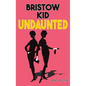 Bristow Kid - Undaunted - Hardcover