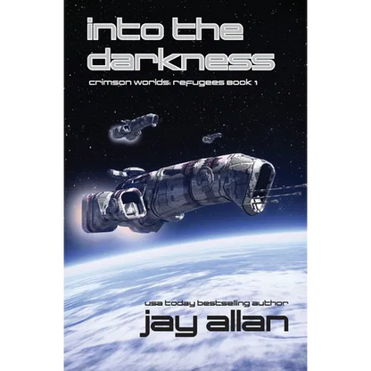 Into the Darkness: Crimson Worlds Refugees - Paperback