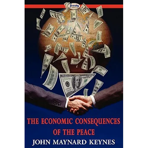 The Economic Consequences of the Peace - Paperback
