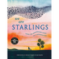 We Are Starlings: Inside the Mesmerizing Magic of a Murmuration - Hardcover