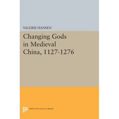 Changing Gods in Medieval China, 1127-1276 - Paperback